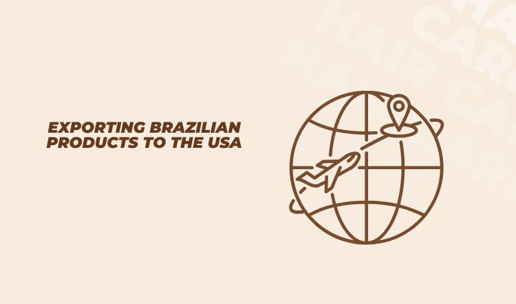 Exporting Brazilian Products to the USA